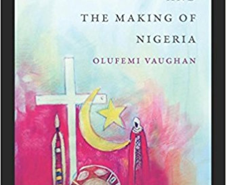 Religion and the Making of Nigeria